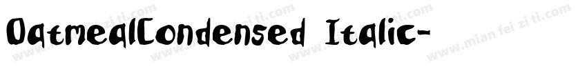 OatmealCondensed Italic字体转换